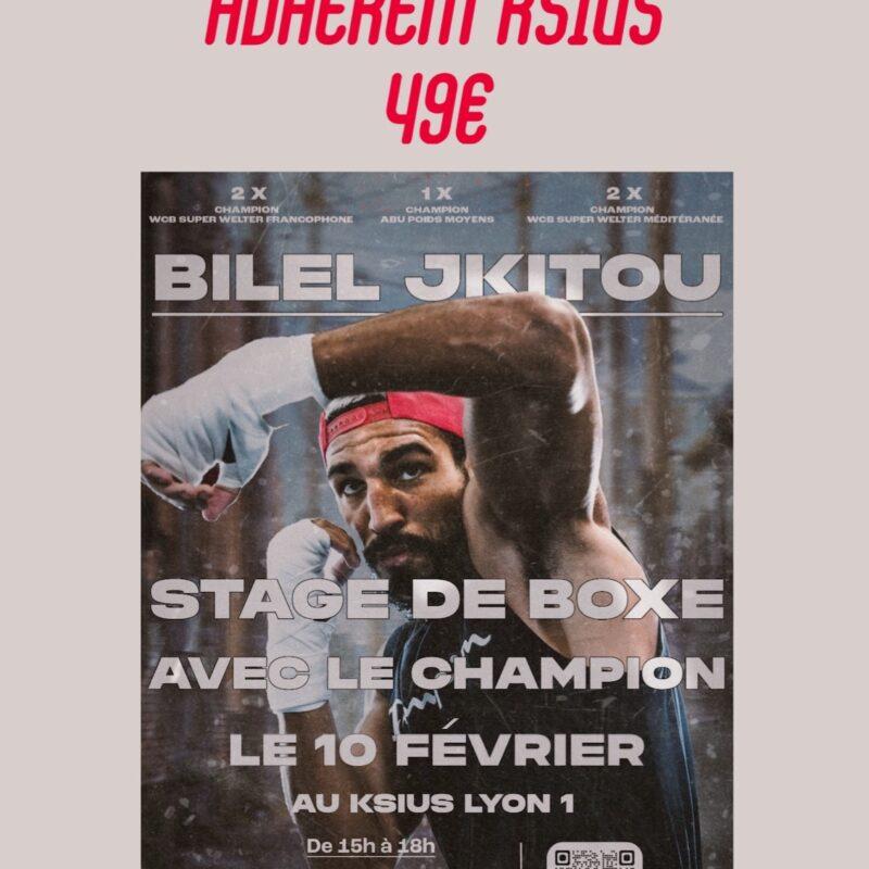 INSCRIPTION // ADHERENT KSIUS //Stage de Boxe Anglaise avec le champion Bilel Jkitou